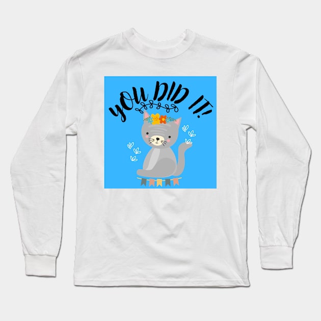 you did it! Long Sleeve T-Shirt by stylupp